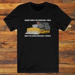 Killdozer Reasonable Man Slogan Men’s Black T-Shirt S-5XL