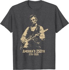 Abraham Lincoln Playing Guitar 4th July 250th Anniversary T-Shirt