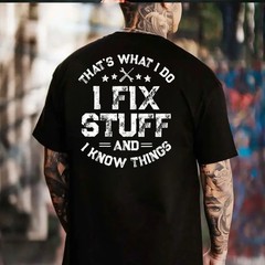I Fix Stuff And I Know Things Shirt Hoodie Sweatshirt – Funny Blue Collar Mechan