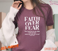 Unisex Faith Over Fear Christian T-Shirt, Men T shirt,Women T shirt Gift Religio