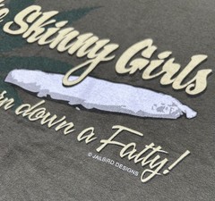 VINTAGE Y2K Jailhouse Designs Skinny Girl Fatty Joint Tee AAA Olive Large