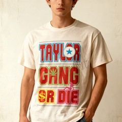Taylor Gang Or Die-Neon T Shirt You Choose Style, Size, Color Up to 4XL