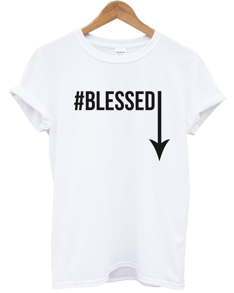 #Blessed T Shirt Funny Joke Present Gift Comedy Graphic Top Big Large