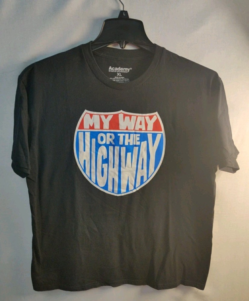 Academy Sports Short Sleeve Crew Graphic Tee Black My Way or the Highway XL