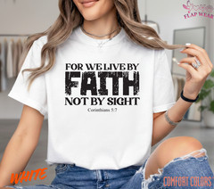 Unisex For We Live By Faith T-Shirt, Men T shirt,Women T shirt Gift ReligionTop
