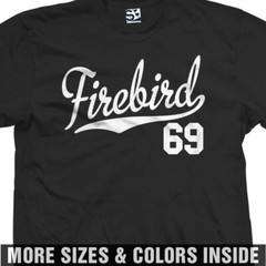 Firebird 69 T-Shirt | 1969 Pontiac Trans Am 400 Jersey Script Mens Tee Shirt
