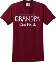 If Anyone Can Fix It Grandpa Can Fix It Unisex T-Shirt (S-5X)