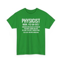 Physicist Definition Funny Science Physics Math Cool Unisex T-Shirt