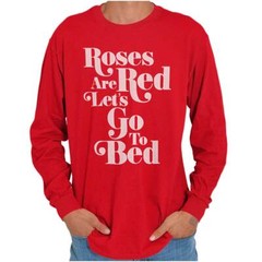 Funny Flirty Sexy Valentine’s Day Romantic Long Sleeve T Shirts Tees For Men