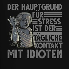 Main Reason For Stress Idiot Contact Funny Einstein Physics Nerd Mens T-Shirt