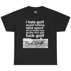 “I Hate Golf” Funny Golfer Graphic T-Shirt Gift for Golf Lovers