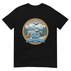 Alaska Cruise 2026 Matching Friends and Family Group Alaskan T-Shirt