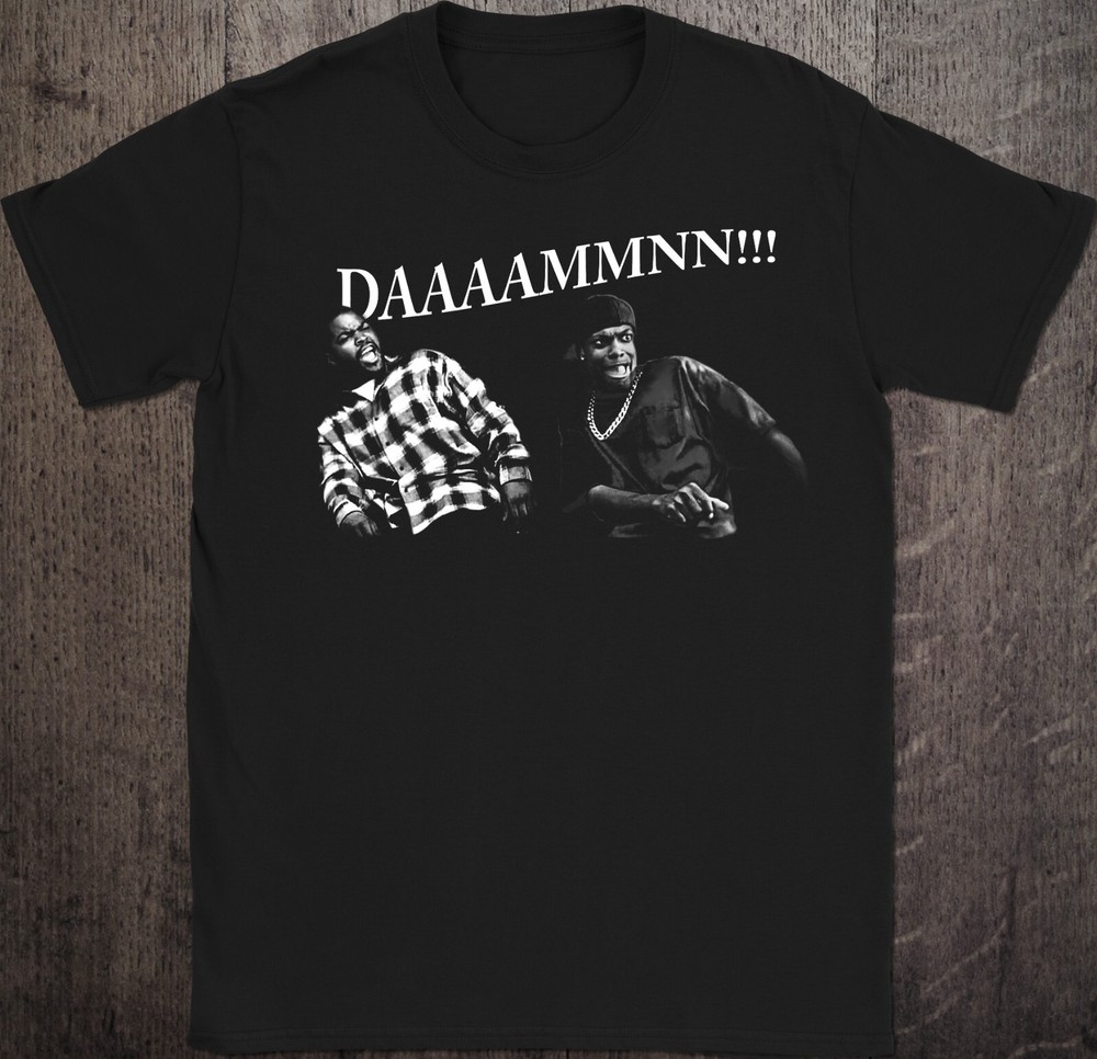 DDAAMMNN!! FUNNY Damn T Shirt Women Men Gift Idea Friday Movie Smokey and Craig