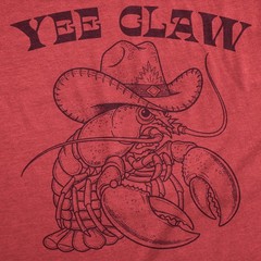 Mens Funny T Shirts Yee Claw Sarcastic Lobster Graphic Novelty Tee for Men