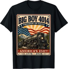 Big Boy 4014 Railroad Shirt Vintage Steam Train America 250 Tee