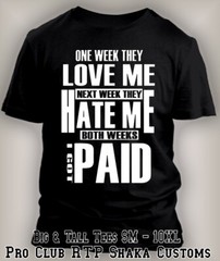 8XL Greystone T One Week They Love Me Tee Shirt Streetwear Hip Hop Graphic Big