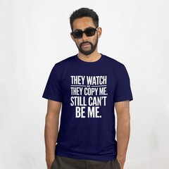 Pro Club Shaka Big Daddy They Watch Me Copy Me Can’t Be Me Tee Shirt Streetwear