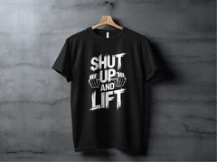 Shut Up And Lift T-Shirt – Funny Gym Motivation Workout Tee