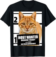 NEW LIMITED Most Wanted Orange Tabby Cat Design Best Tee T-Shirt