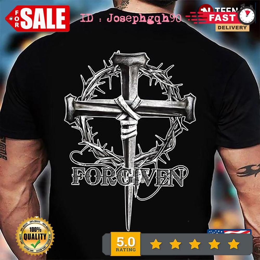 2025/Forgiven Jesus Cross Gifts For Christian Shirt S-5XL
