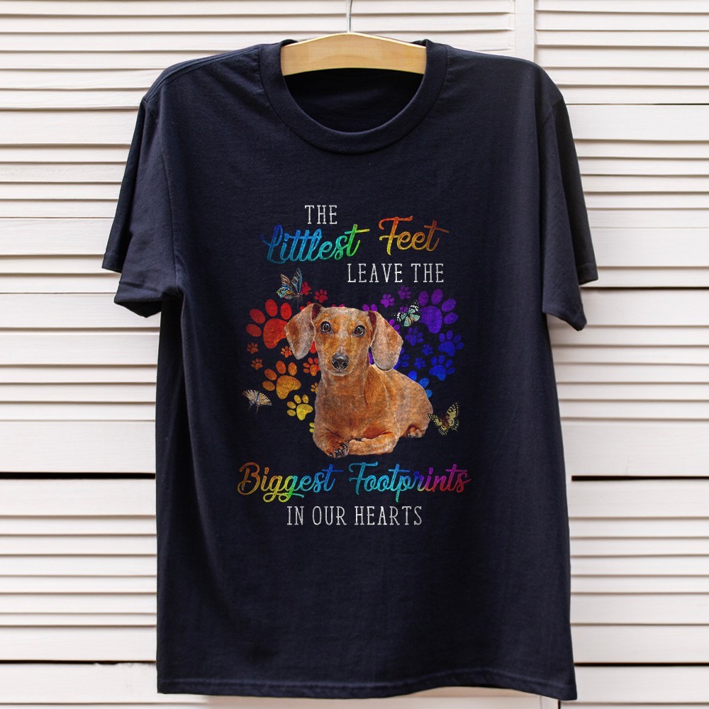 Dachshund The Littlest Feet Leave The Biggest Footprints For Black T-shirt S-3XL