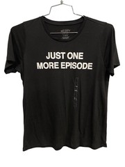 Mighty Fine Just One More Episode Graphic Tee Size L Crewneck Short Sleeve Black