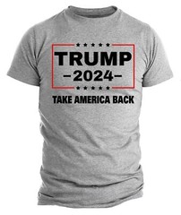 Trump 2024 Take America Back USA Political Election T shirts Trump Shirts