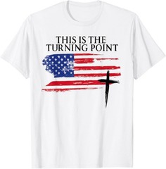 White This is The Turning Point American Flag T-Shirt