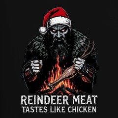 REINDEER MEAT TASTES LIKE CHICKEN Santa Claus Gloomy Vintage Mens T-Shirt