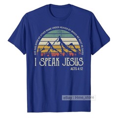 I Speak Jesus Christian T-Shirt Bible Verse Believe In God Faith Catholic Tee
