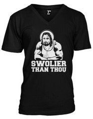 Swolier Than Thou – Jesus Workout Fitness Gym Unisex V-Neck T-shirt