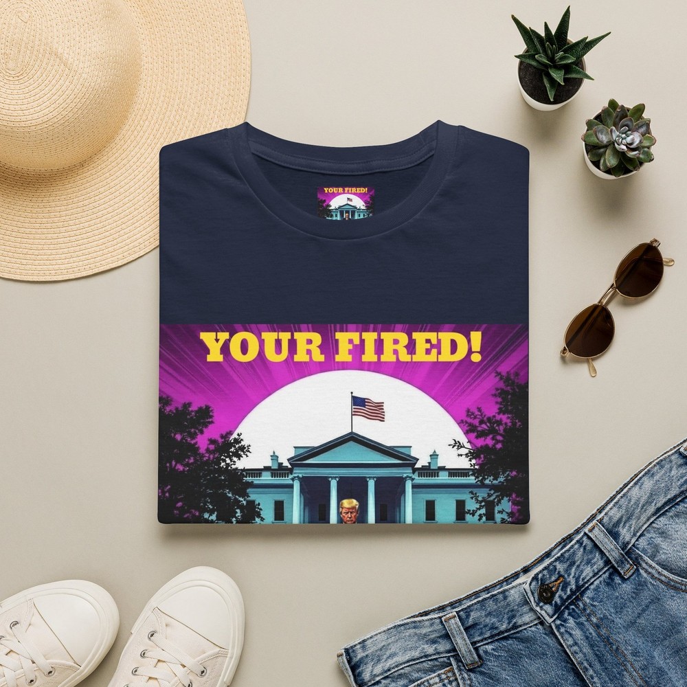 Trump Your Fired! White House Graphic Tee | Political Satire T-Shirt