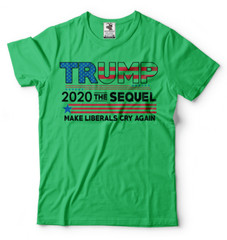 Re-Elect Donald Trump 2024 Make Liberals Cry T-Shirt Political Election T-shirt