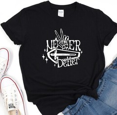 Never Better Shirt, Skeleton Tee, Gift Hoodie, Oversize T-Shirt, Positive Vibes