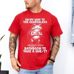 On My Way to The Genderless Bathroom to Take A She It T-Shirt