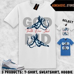 Shirt To Match AJ 3 True Blue 2026 Sneaker Matching Tee God Did T-Shirt