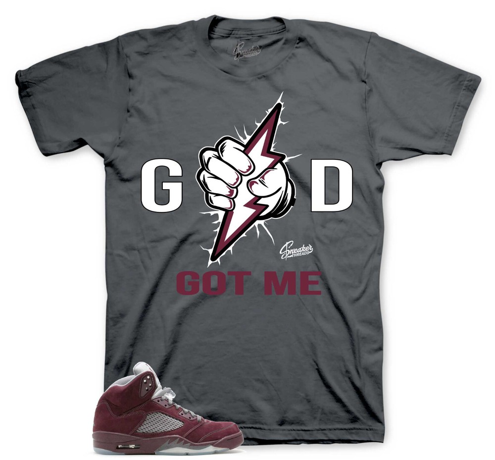 Tees To Match Jordan 5 Burgundy Sneakers – God Got Me Shirt