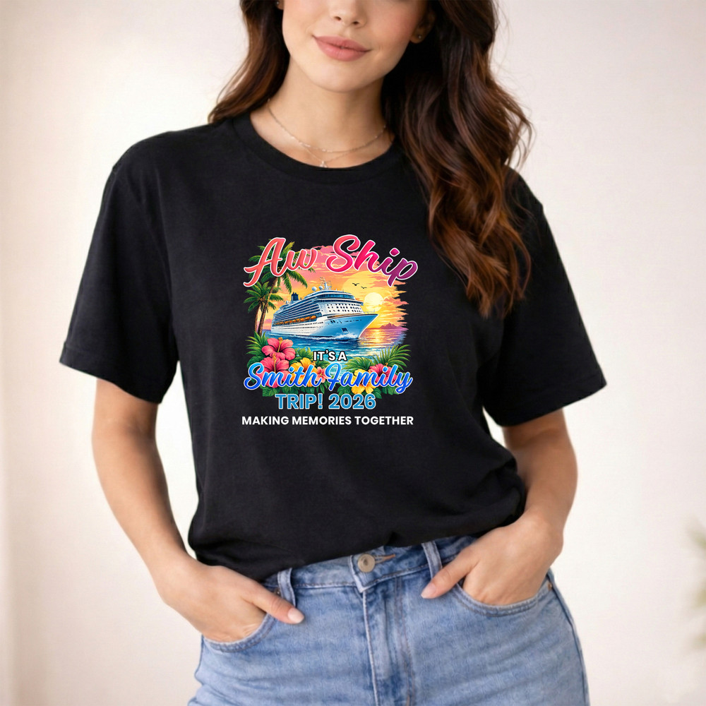 Personalized Family Cruise Shirt 2026 Aw Ship Vacation Tee Custom Family Name