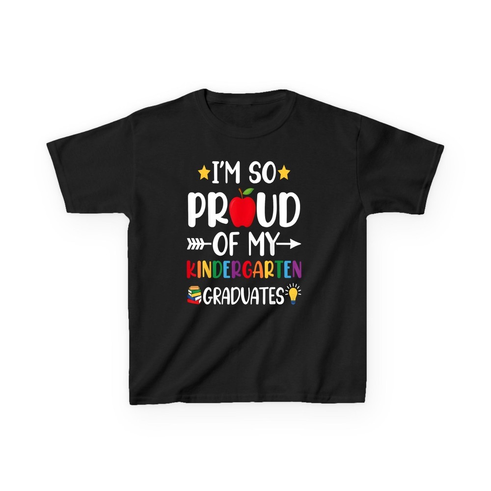 Proud Of My Kindergarten Graduates Last Day Teacher T-Shirt