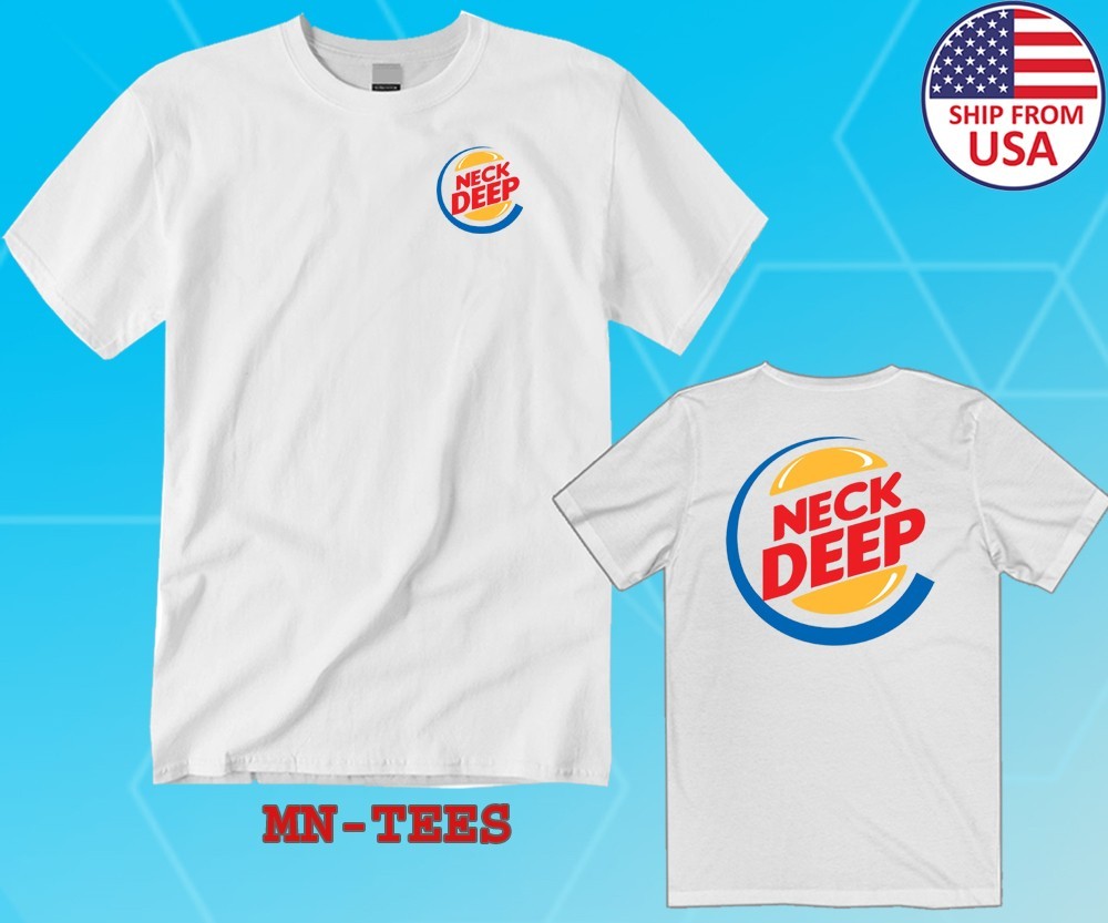 Neck Deep White Size S-5XL
