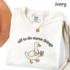 Funny Nurse T-Shirt Off To Do Nurse Things Cute Duck Graphic Tee Nurse Gift