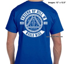 Alcoholics Anonymous – Friend Of Bill W Tee – Select Your Color S-4X