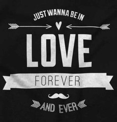 Love Forever Romantic Valentine’s Day Gift Womens Graphic Crewneck T Shirt Tee