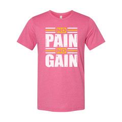 Unisex No Pain No Gain Graphic T Shirt For Workout Gym Training And Fitness Enth