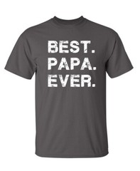 Finest Papa Sarcastic Humor Graphic Novelty Super Soft Ring Spun Funny T Shirt