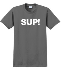 Sup T-Shirt Short Sleeve Graphic Tee Unisex apparel Text logo design.