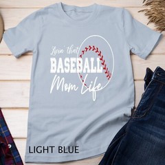Womens Sports Moms Shirt Livin’ That Baseball Mom Life Unisex T-shirt
