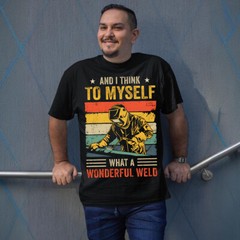 Funny Welder T-Shirt Cotton Comfort Perfect For Metalworkers Gift Tee #T490