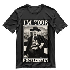 Tombstone Doc Holiday Im Your Huckleberry T Shirt S-XXXL Doc Holiday Graphic Tee