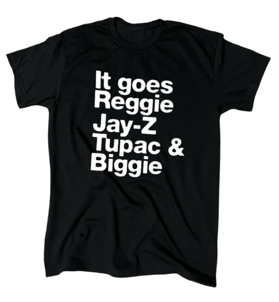 It Goes Reggie Jay-Z Tupac Biggie T-Shirt Men’s Hip Hop Crew Gift